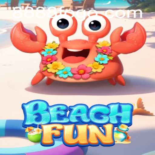 Exploring the Sun-Kissed Adventure: BeachFun and the Essence of 888fogo